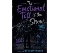 The Emotional Toll of the Show