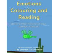The Emotions Alchemist® EMOTIONS COLOURING AND READING (Copertina rigida)