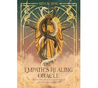 The Empath's Healing Oracle: A 53-card Deck & Guidebook of Archetypes & Shadows