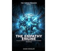 The Empathy Engine: A Sci-Fi Thriller of Synthetic Minds and Forbidden Awakenings