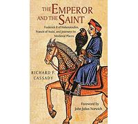 Richard Cassady The Emperor and the Saint (Copertina rigida)