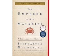 Siddhartha Mukherj The Emperor of All Maladies: A Biography of Canc (Tascabile)