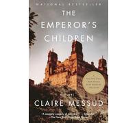 The Emperor's Children by Messud, Claire