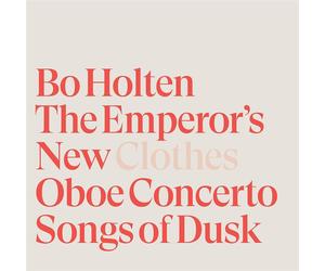 The Emperor's New Clothes - Bo Holten (Audio Cd)