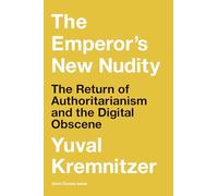 Yuval Kremnitzer The Emperor's New Nudity (Tascabile)