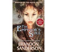 The Emperor's Soul: 10th Anniversary Edition