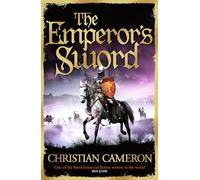The Emperor's Sword: Out now, the brand new adventure in the Chivalry series!