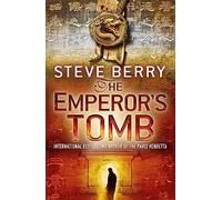 The Emperor's Tomb: Book 6: An utterly gripping action-adventure thriller from the New York Times bestselling author