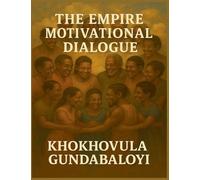 The Empire Motivational Dialogue