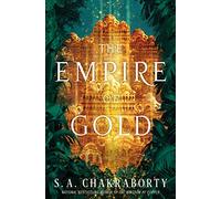 The Empire of Gold: A Novel
