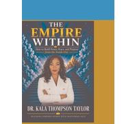 THE EMPIRE WITHIN: Reclaiming Your Power, Rebuilding Your Life, and Becoming Unstoppable
