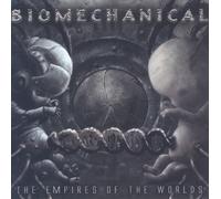 The Empires Of The World by Biomechanical (2008-01-13)