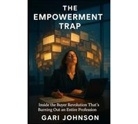 The Empowerment Trap: Inside the Buyer Revolution That's Burning Out an Entire Profession