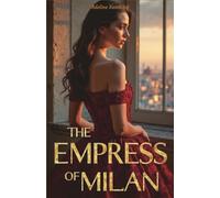 The Empress of Milan