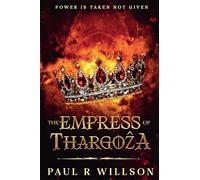 The Empress of Thargo¿a: Power Is Taken Not Given: 2
