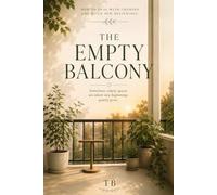 The Empty Balcony: How to Deal with Changes and Build New Beginnings