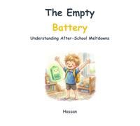 The Empty Battery: Understanding After-School Meltdowns and Masking Fatigue (Autism, ADHD, SPD)