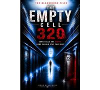 The Empty Cell 320: A Mind-Bending Thriller About a Prisoner Who Officially Never Existed