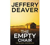 The Empty Chair: Lincoln Rhyme Book 3