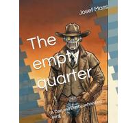 The empty quarter: A Dan and Dusty unfinished song