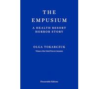 The Empusium : A Health Resort Horror Story