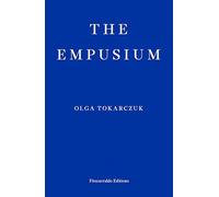 The Empusium: Olga Tokarczuk