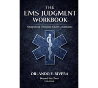 The EMS Judgment Workbook: Sharpening Decisions Under Uncertainty