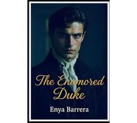 The Enamored Duke