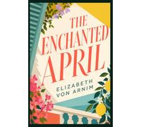 THE ENCHANTED APRIL