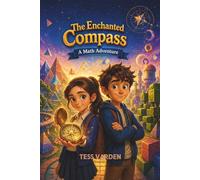 The Enchanted Compass: A Math Adventure
