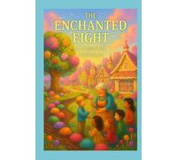 The Enchanted Eight:: A Sugarspell Adventure