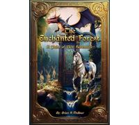 The Enchanted Forest: A Point of View Adventure