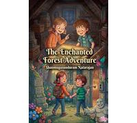 The Enchanted Forest Adventure