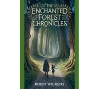 The Enchanted Forest Chronicles