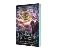 The Enchanted Greenhouse