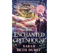The Enchanted Greenhouse