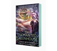 The Enchanted Greenhouse