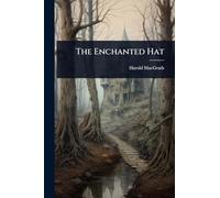 The Enchanted Hat
