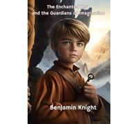 The Enchanted Key and the Guardians of Imagination
