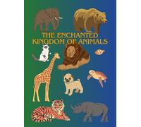 The Enchanted Kingdom of Animals: O Reino Encantado dos Animais