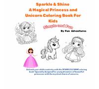 The Enchanted Kingdom : Princes & Unicorn Coloring Adventures: Fun Adventures Magical Kids
