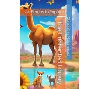 The Enchanted Library: 24 Stories to Explore