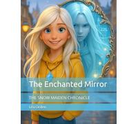 The Enchanted Mirror