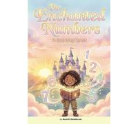 The Enchanted Numbers & Rhymes: A Creature Counting Quest