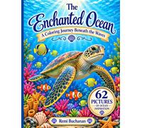 The Enchanted Ocean: A Coloring Journey Beneath the Waves