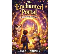 The Enchanted Portal: A Journey Beyond