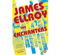 The enchanters: james ellroy - Ellroy James