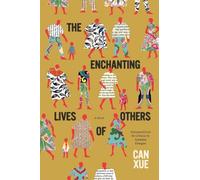 The Enchanting Lives of Others: A Novel