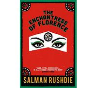 The enchantress of florence - Rushdie Salman