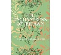 The Enchantress of Iridawn